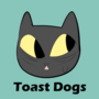 Toast Dogs
