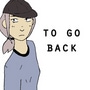 to go back