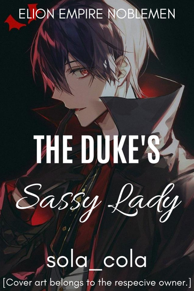 The Duke's Sassy Lady (English Version)