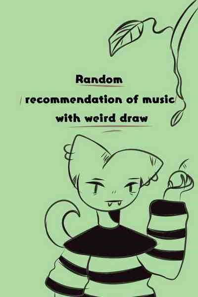 Random recommendation of music with weird draw