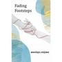Fading Footsteps