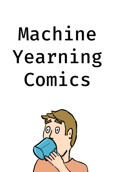 Machine Yearning Comics