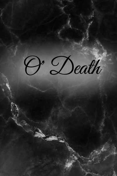 O' Death