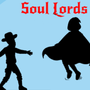 Soul Lords: The war with Life