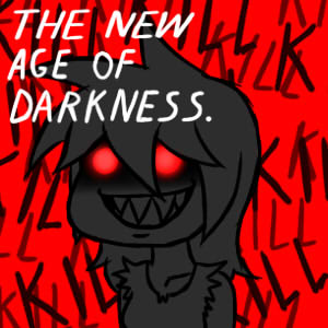 The New Age of Darkness