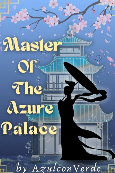 Master of the Azure Palace