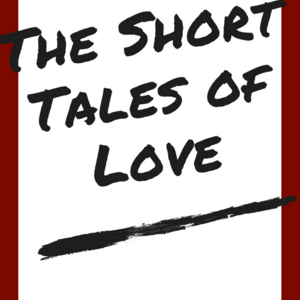 The Short Tales of Love 