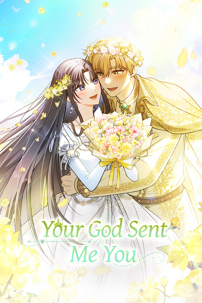 Your God Sent Me You