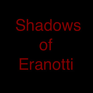 Shadows of Eranotti
