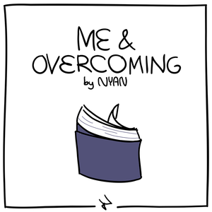 Me & Overcoming [English]