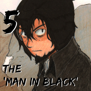 The 'Man in Black': Pt.5
