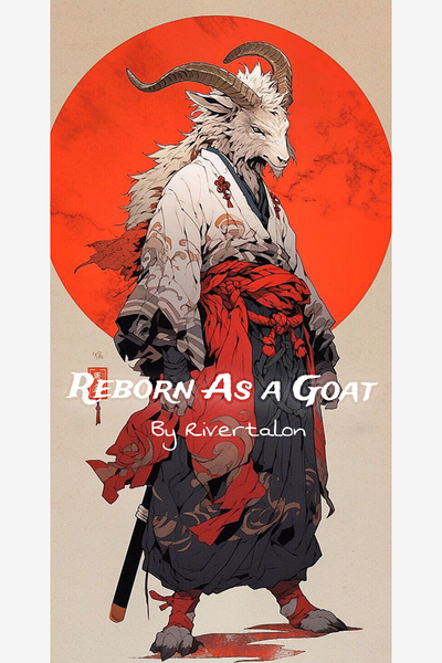 Reborn As a Goat