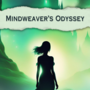 Tales of Yonder: Mindweaver's Odyssey