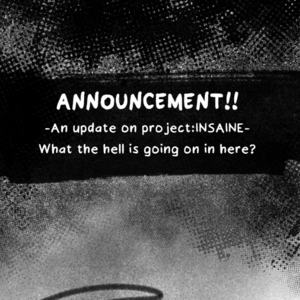 Announcement: An update on project:INSAINE