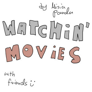 #4 - watching movies