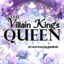The Villain King's Queen