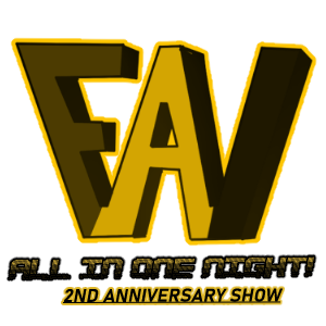 FAW ALL IN 1 NIGHT!