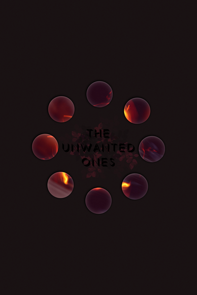 The Unwanted Ones