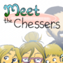 Meet the Chessers