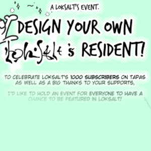 MAKE YOUR LOKSALT'S RESIDENT! - 1k Subs Special
