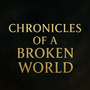 Chronicles of a Broken World &ndash; The Awakening Part 1