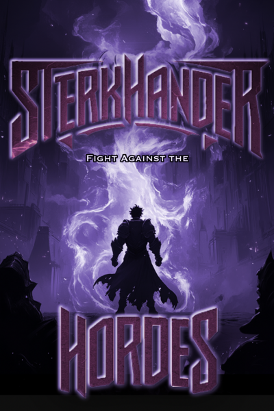  Sterkhander - Fight Against The Hordes [WarHammer Inspired | Kingdom Building | War and Military]