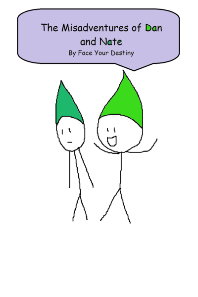 The Misadventures of Dan and Nate