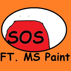 SOS (Ft. MS PAINT)