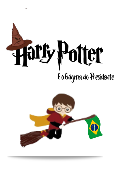 Harry Potter E o Enigma do Presidente