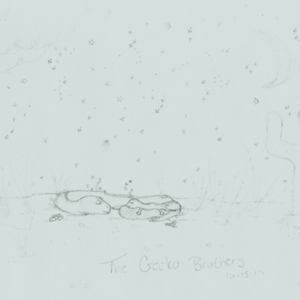 The Gecko Brothers (rough sketch)