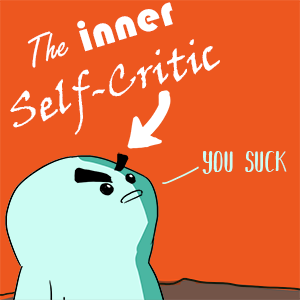 Dealing with that Inner Critic