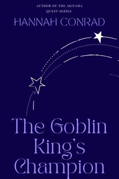 The Goblin King’s Champion 