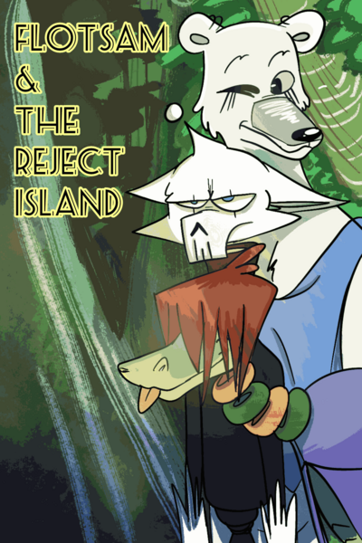 Flotsam and the Reject Island