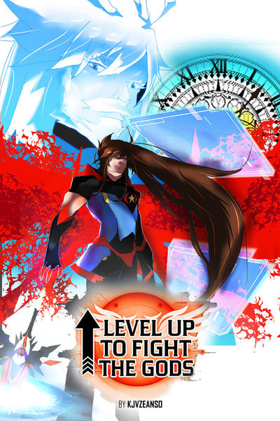 I Level Up To Fight The Gods (Reboot)