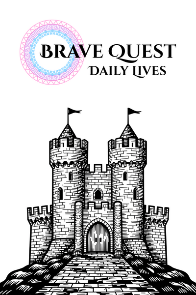 Brave Quest: Daily Lives