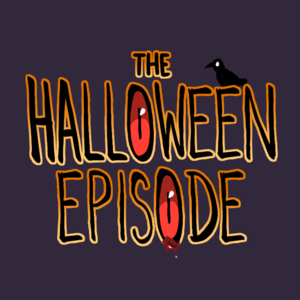 The Halloween Episode