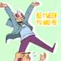 Between Yu And Me