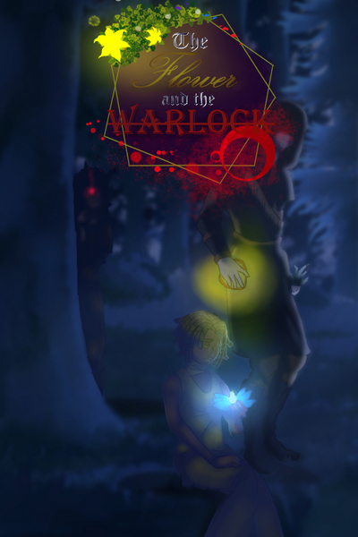 The Flower and the Warlock- A Dark Fantasy Novella