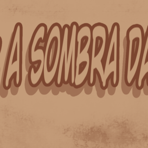 A Sombra da Floresta