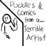 Doodles and Comics from a Terrible Artist