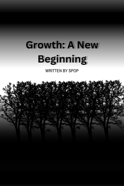 Growth: A New Beginning