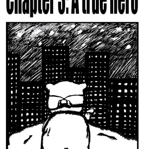 Chapter 3: A true hero