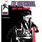 The Watchman. 1. Don&acute;t look for me