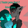 i hate you but i love you