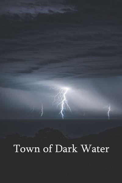 Town of Dark Water