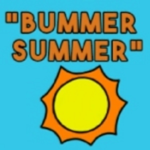 Bummer Summer + Bonus Comic