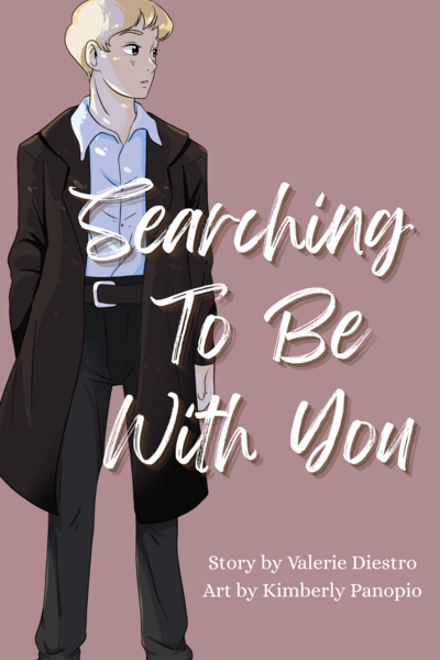 Searching To Be With You