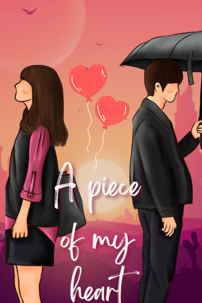 A PIECE OF MY HEART