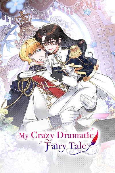 My Crazy Dramatic Fairy Tale