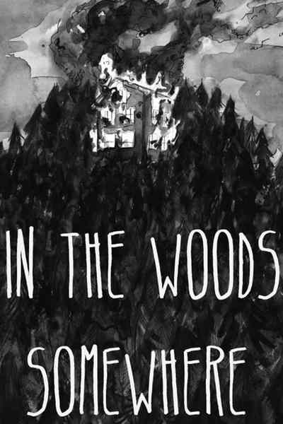 Tapas Thriller/Horror In the Woods Somewhere